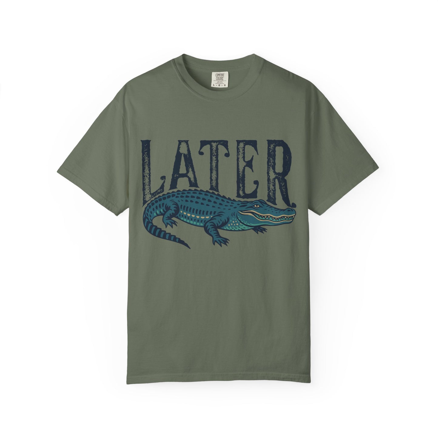 Later Gator Comfort Colors Tee