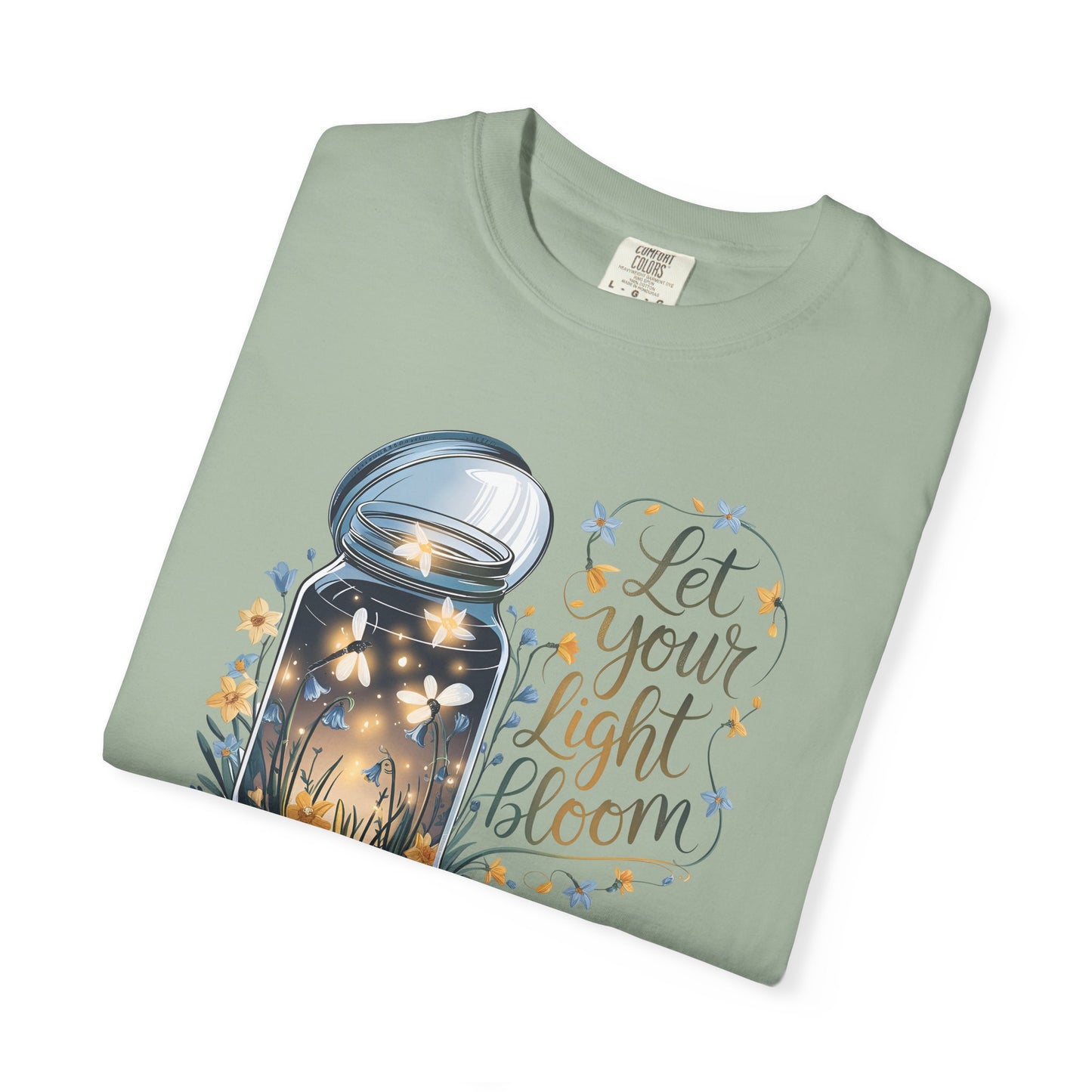 Let Your Light Bloom Comfort Colors Tee