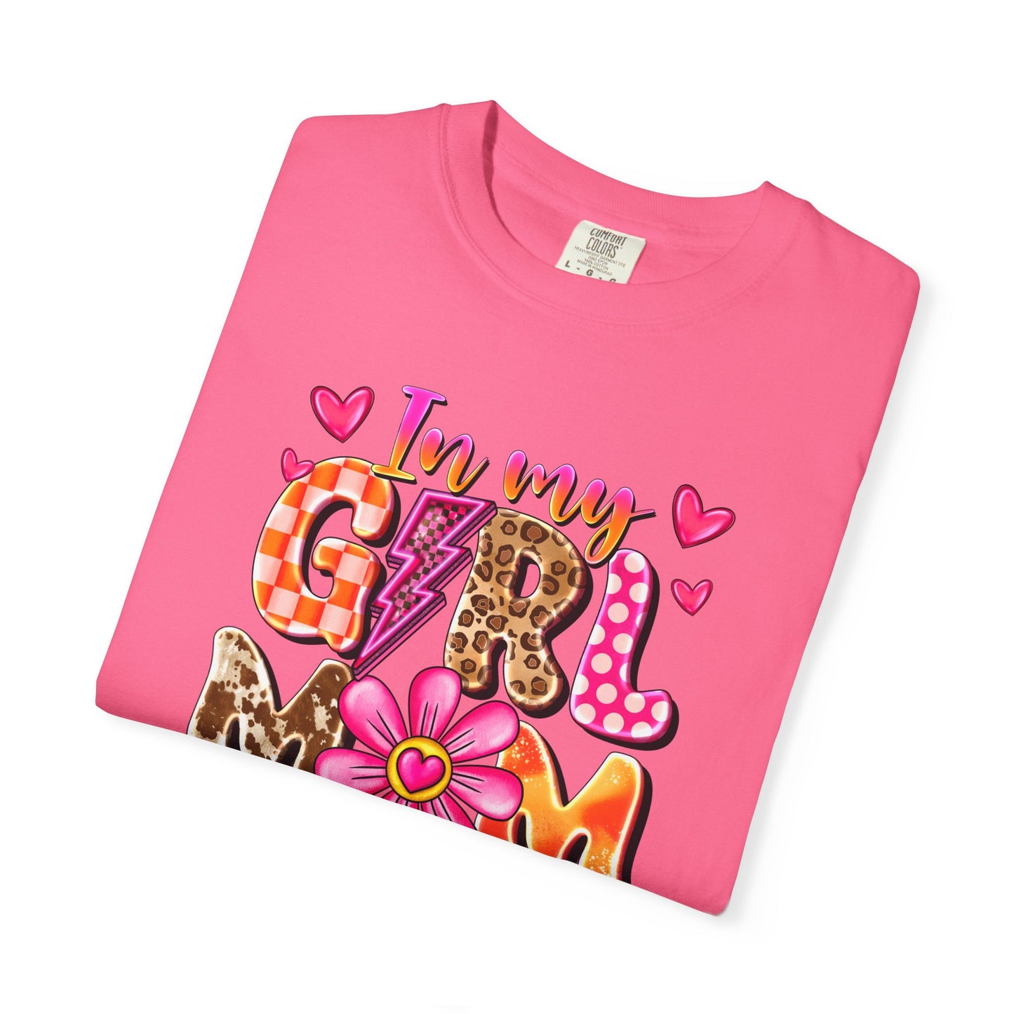 In My Girl Mom Era Comfort Colors Tee