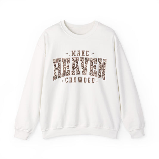 Crewneck Sweatshirt — "Make Heaven Crowded" Leopard Print Graphic