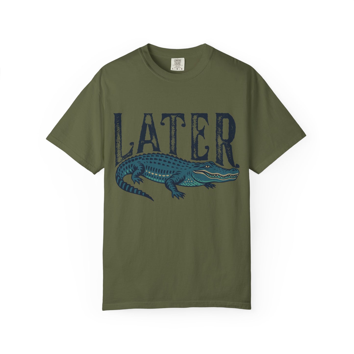 Later Gator Comfort Colors Tee