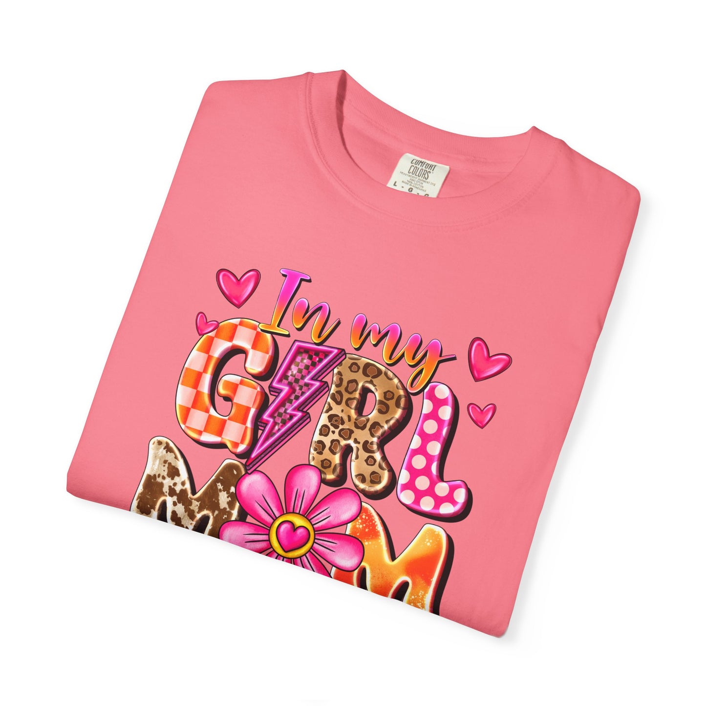 In My Girl Mom Era Comfort Colors Tee