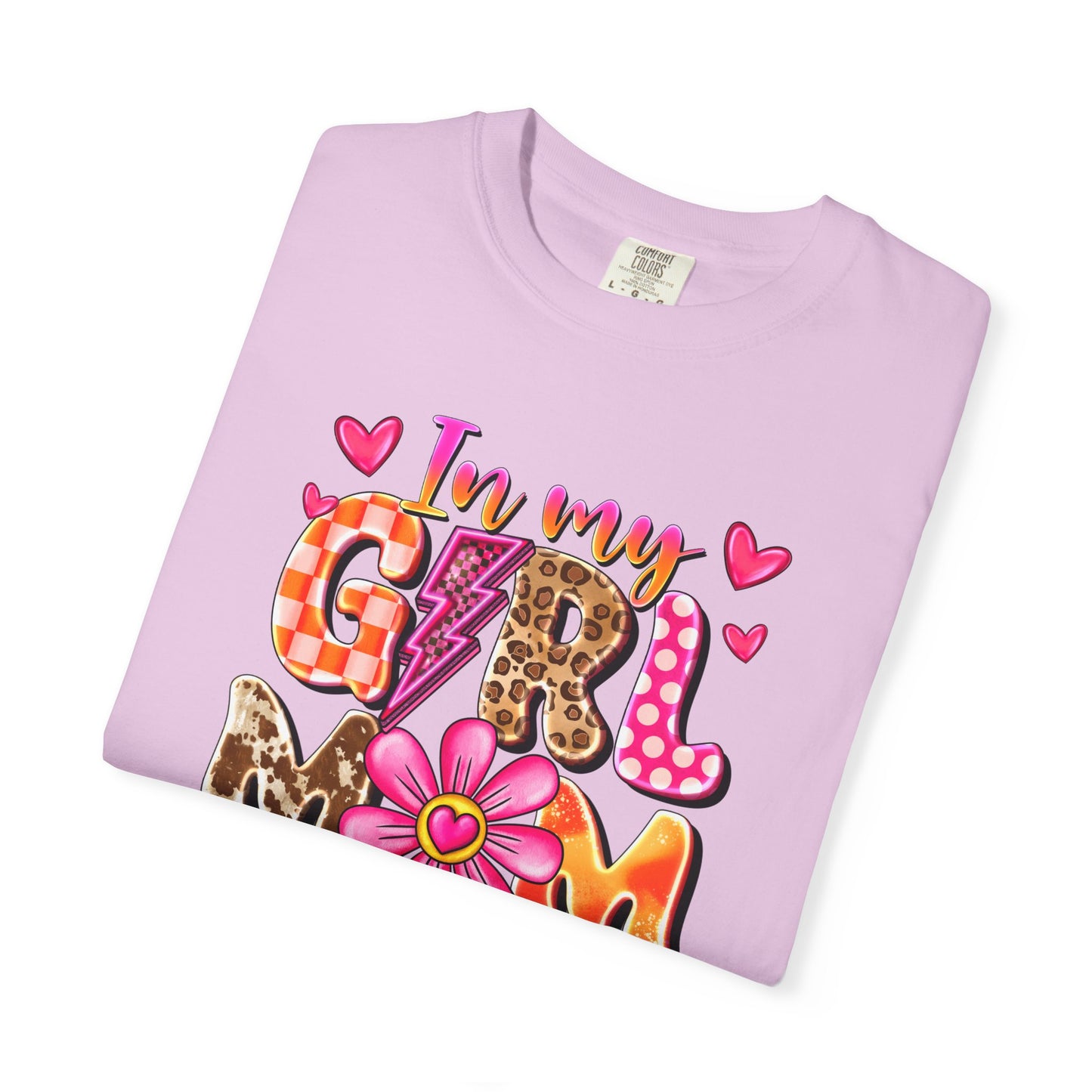 In My Girl Mom Era Comfort Colors Tee