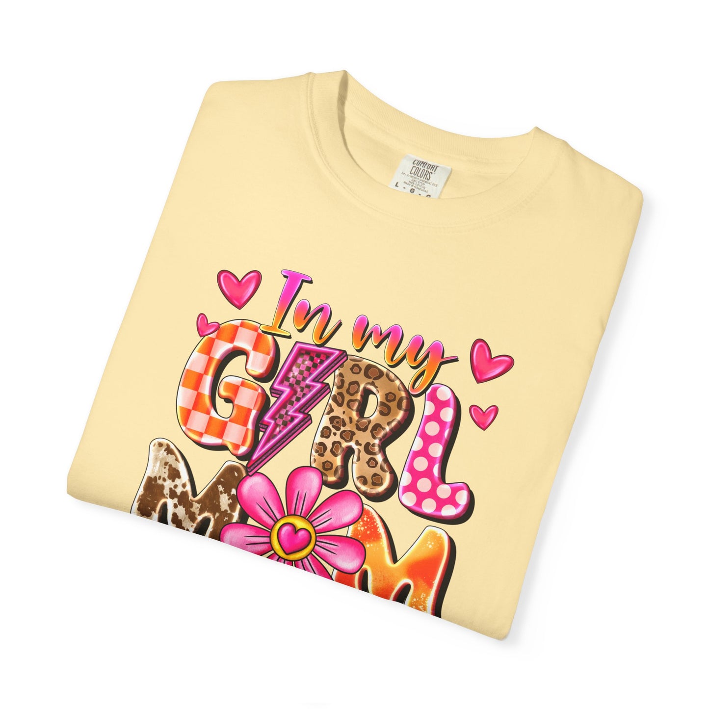 In My Girl Mom Era Comfort Colors Tee