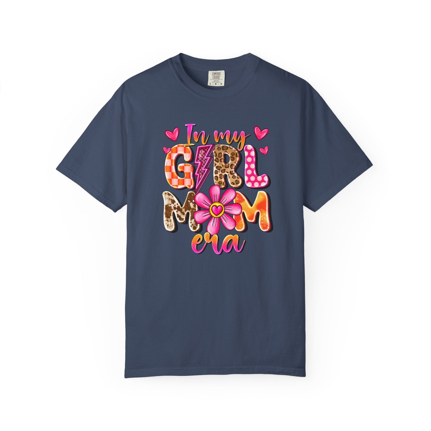 In My Girl Mom Era Comfort Colors Tee