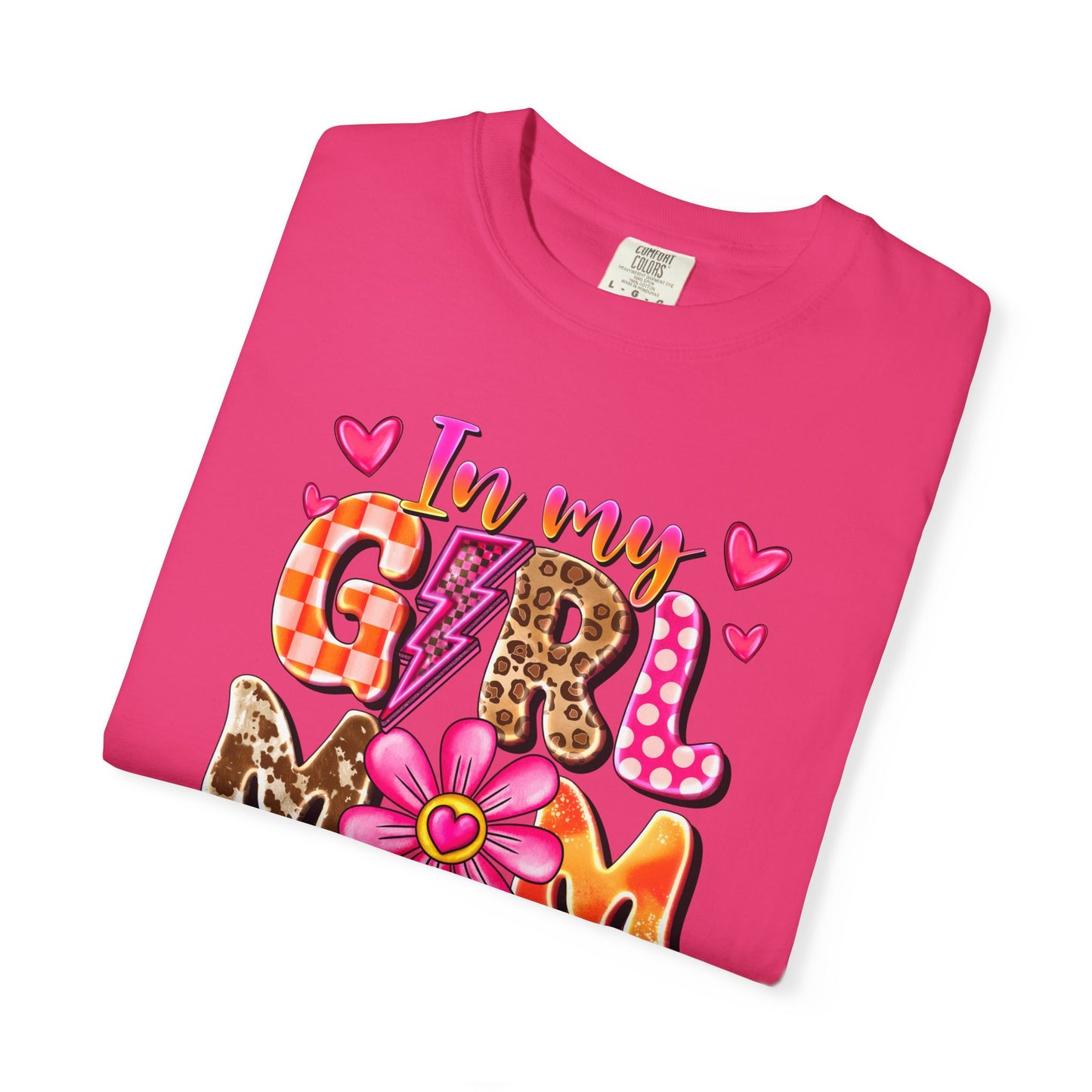 In My Girl Mom Era Comfort Colors Tee