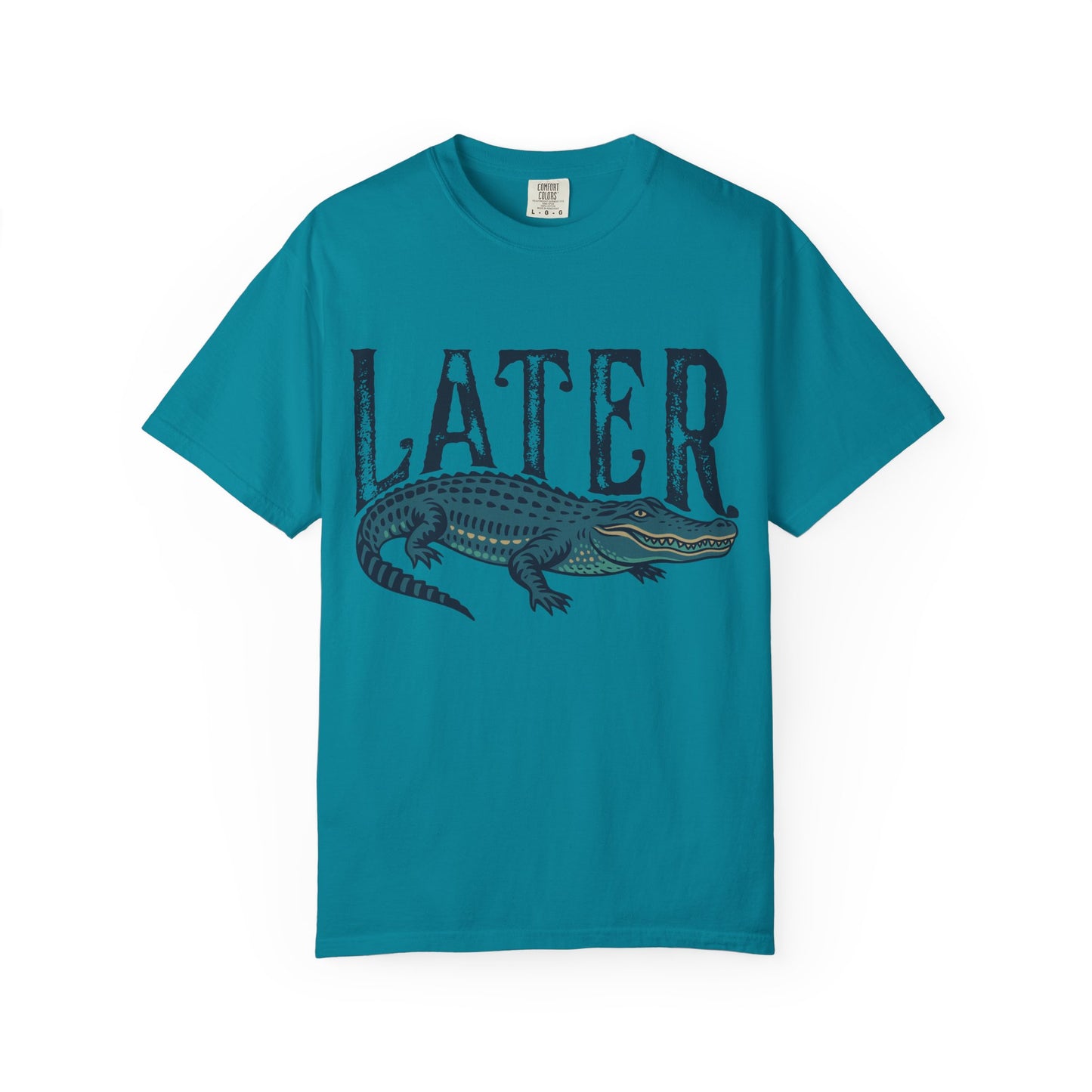 Later Gator Comfort Colors Tee