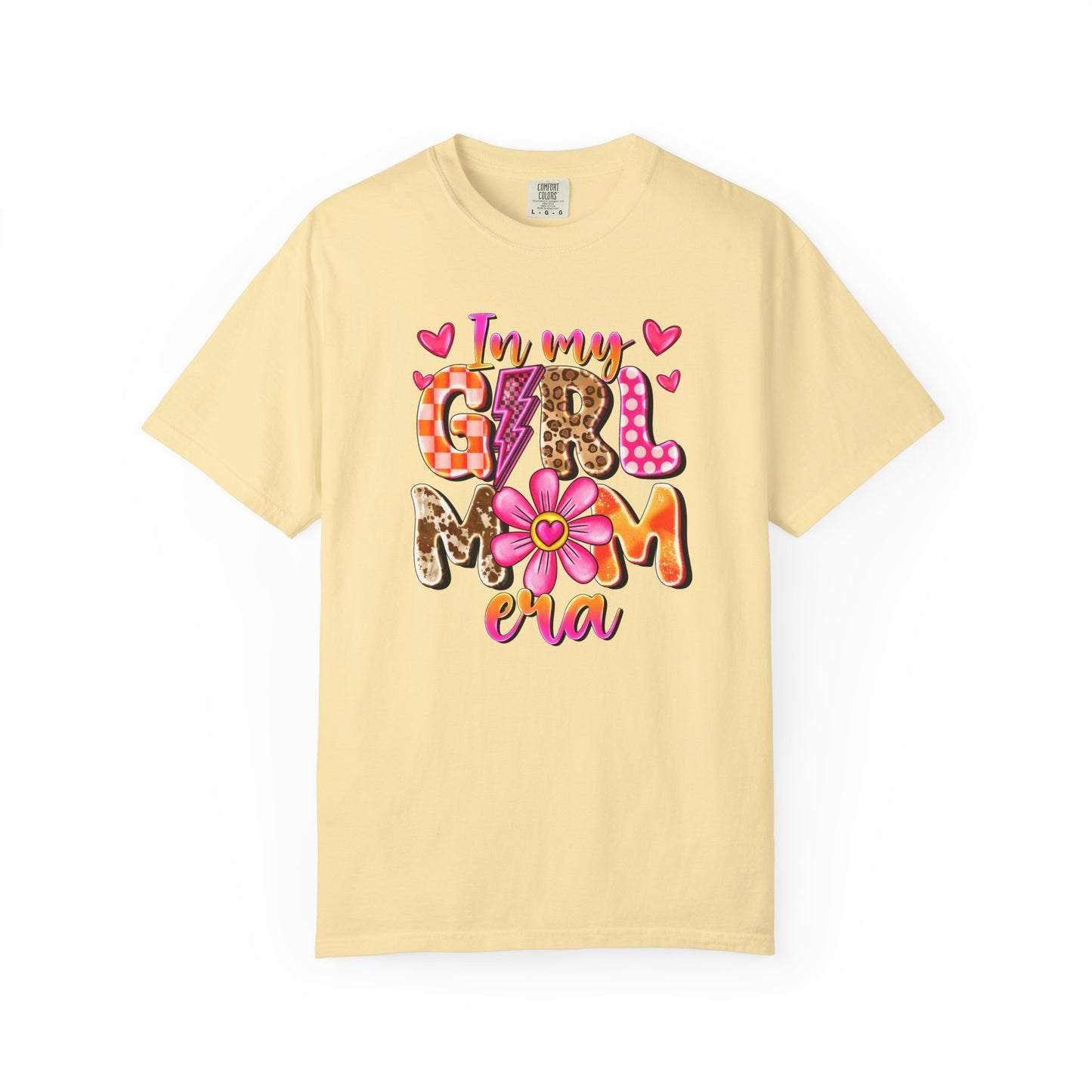 In My Girl Mom Era Comfort Colors Tee