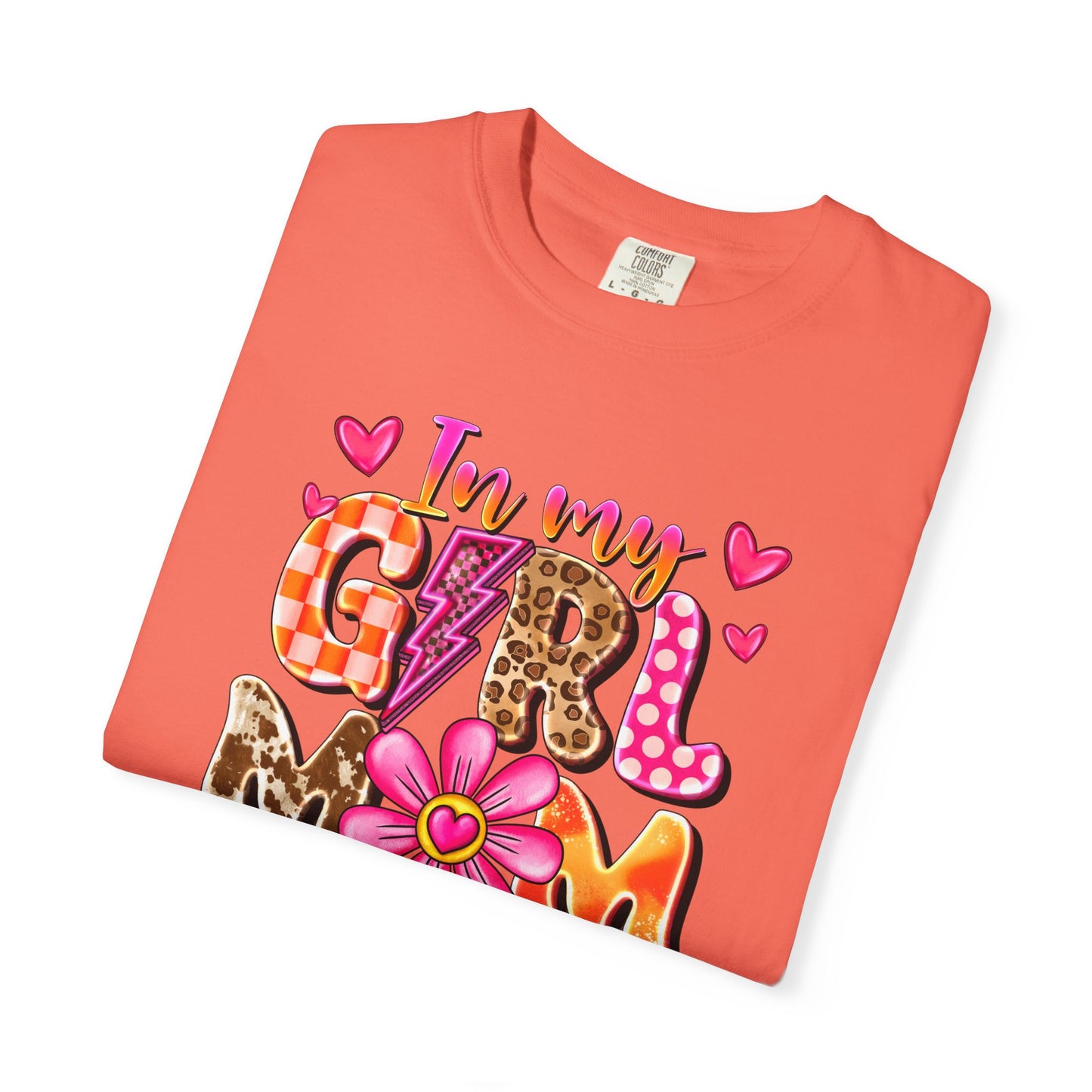 In My Girl Mom Era Comfort Colors Tee