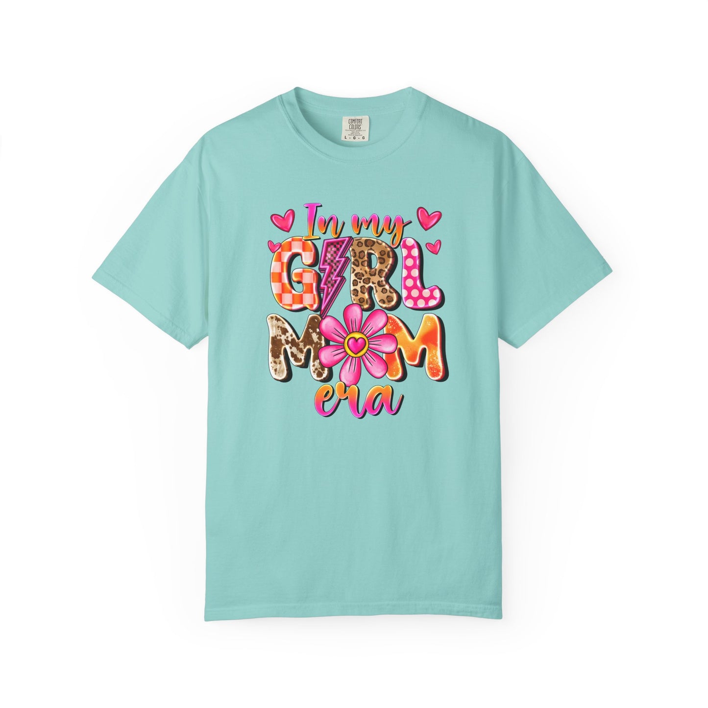 In My Girl Mom Era Comfort Colors Tee