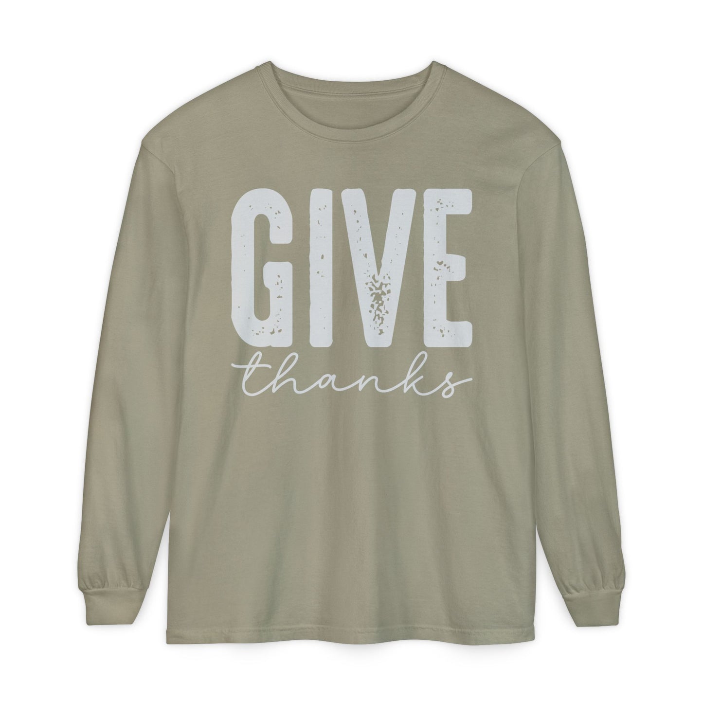 Give Thanks Long Sleeve Comfort Colors Shirt