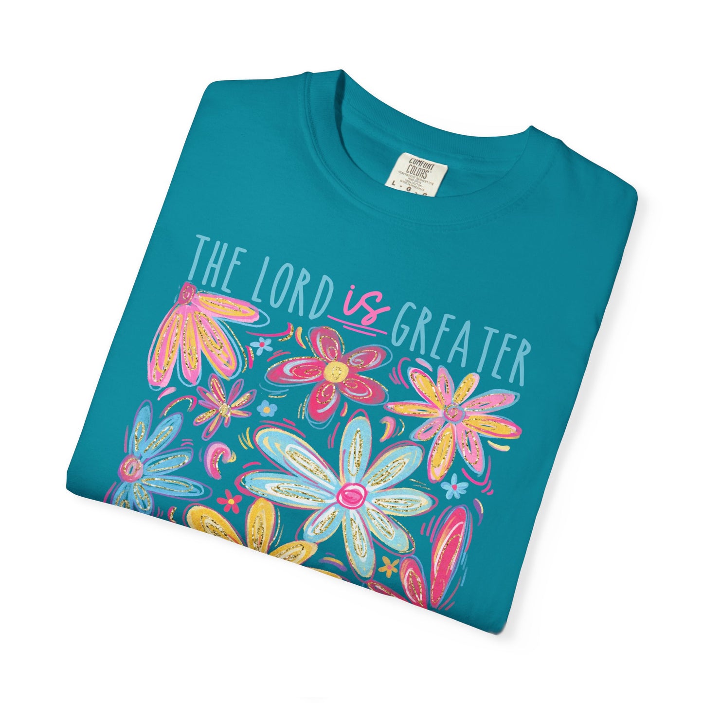 The Lord is Greater Than The Giants You Face Comfort Colors Tee