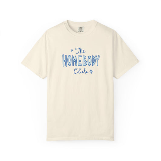 The Homebody Club Comfort Colors Tee
