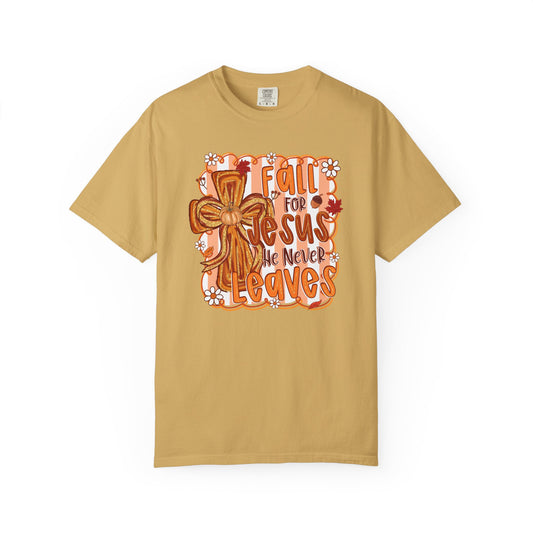Fall for Jesus He Never Leaves Fall Inspired Comfort Colors Tee
