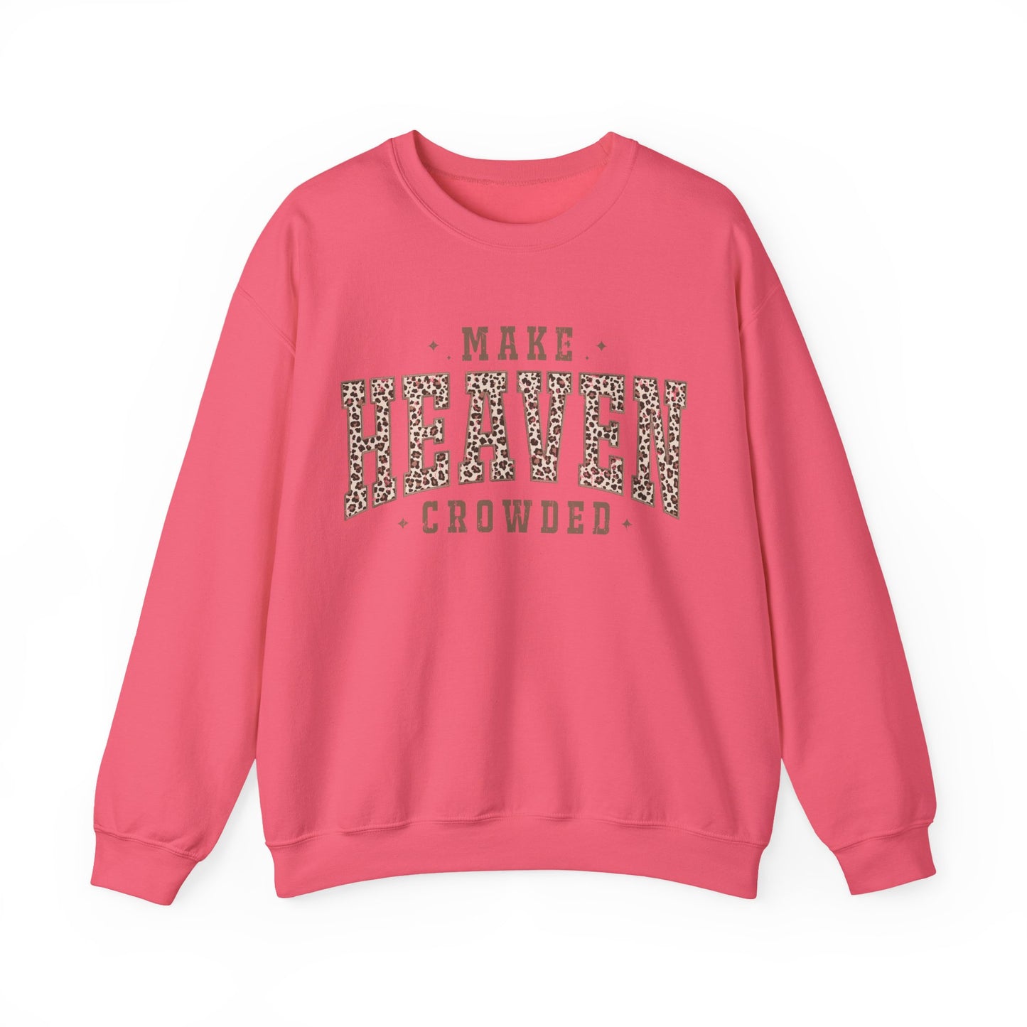 Crewneck Sweatshirt — "Make Heaven Crowded" Leopard Print Graphic