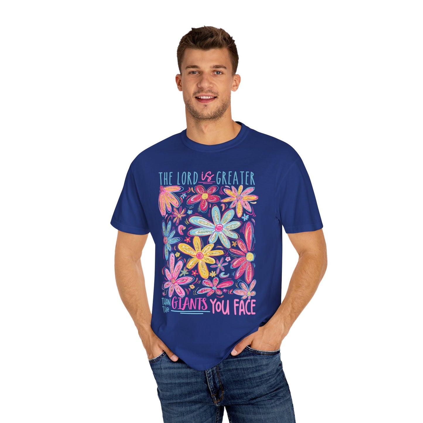 The Lord is Greater Than The Giants You Face Comfort Colors Tee