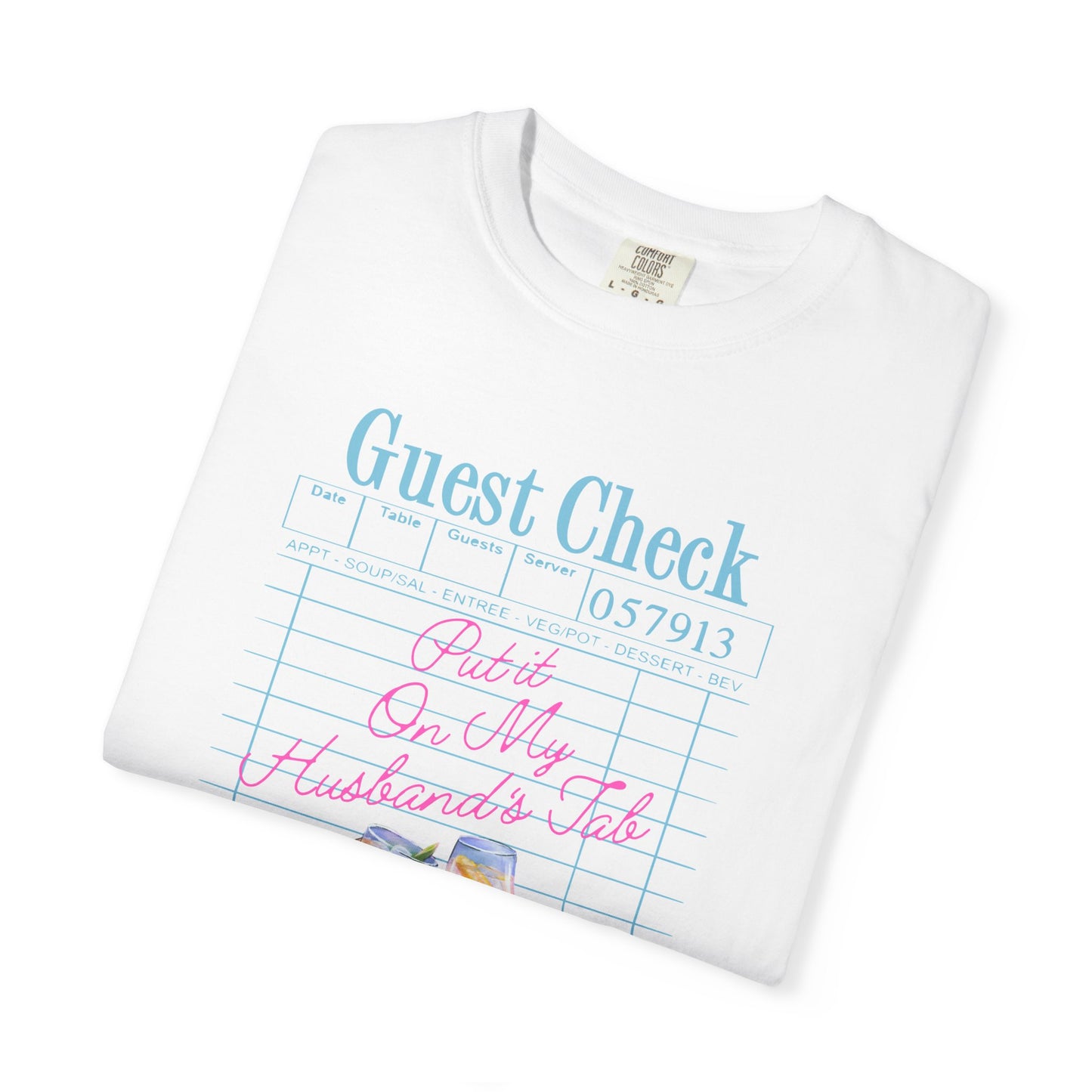 Put it On My Husband's Tab Comfort Colors Tee