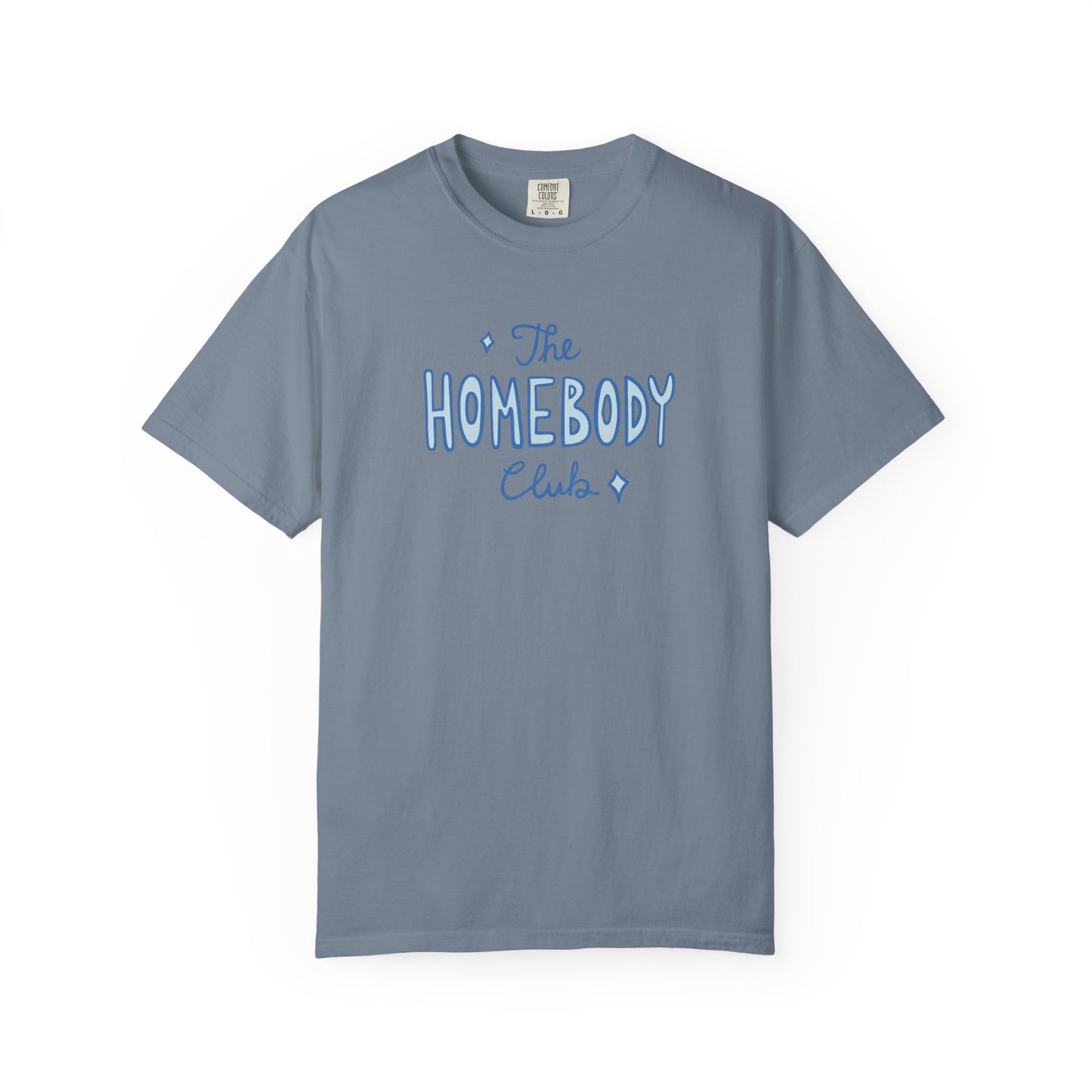 The Homebody Club Comfort Colors Tee