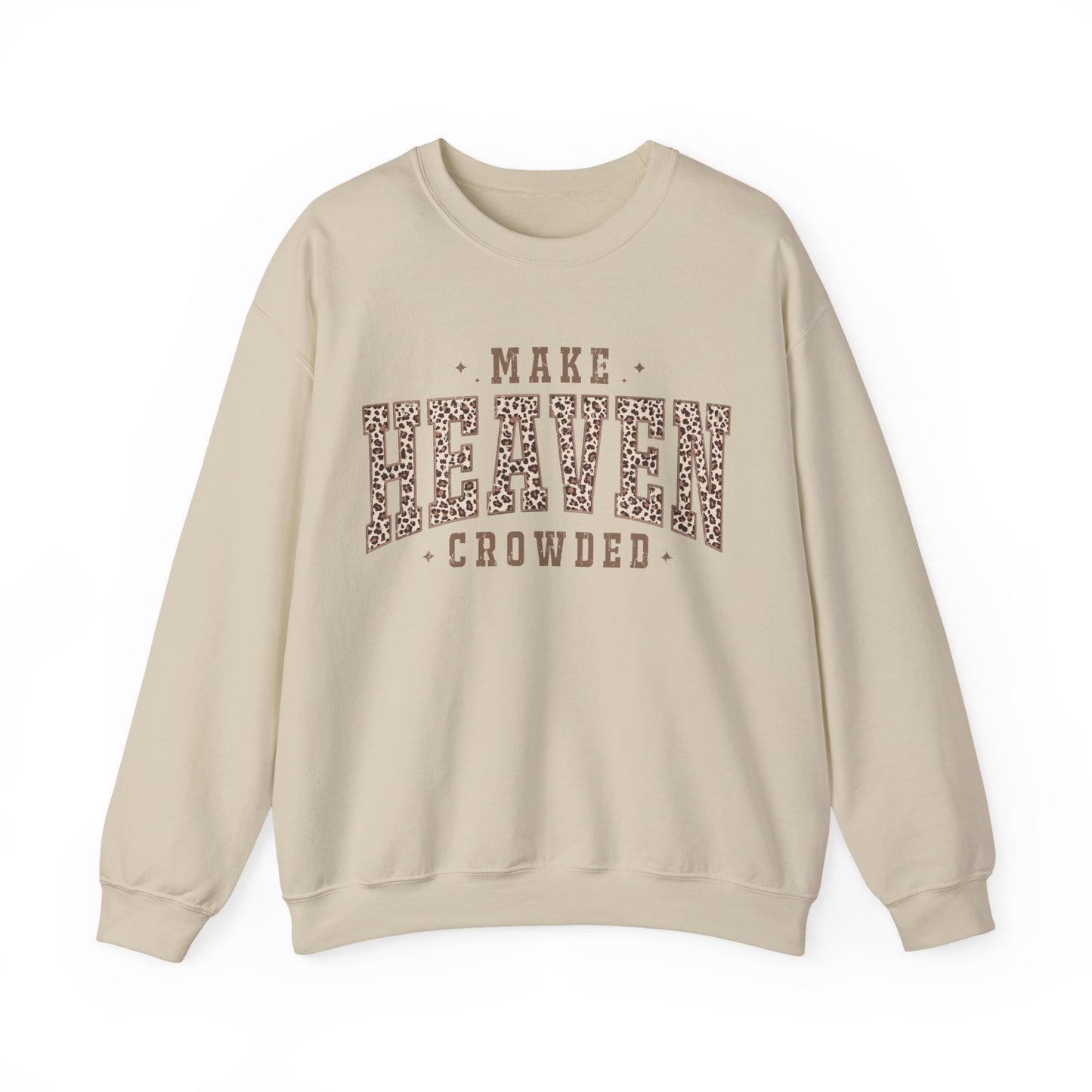 Crewneck Sweatshirt — "Make Heaven Crowded" Leopard Print Graphic