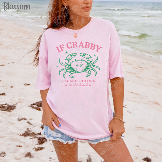 If Crabby Please Return to the Beach Comfort Colors Tee