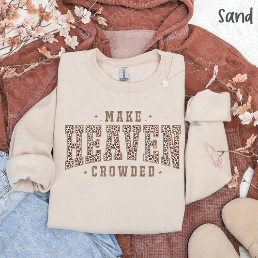 Crewneck Sweatshirt — "Make Heaven Crowded" Leopard Print Graphic