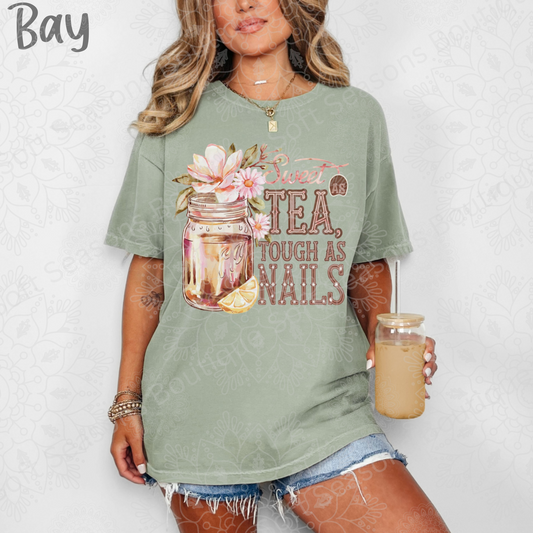 Sweet as Tea, Tough as Nails Comfort Colors Tee